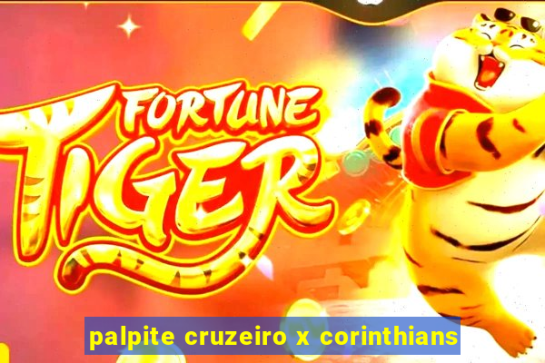 palpite cruzeiro x corinthians