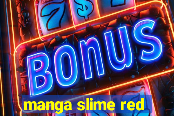 manga slime red