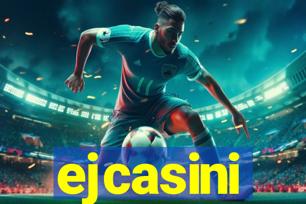 ejcasini