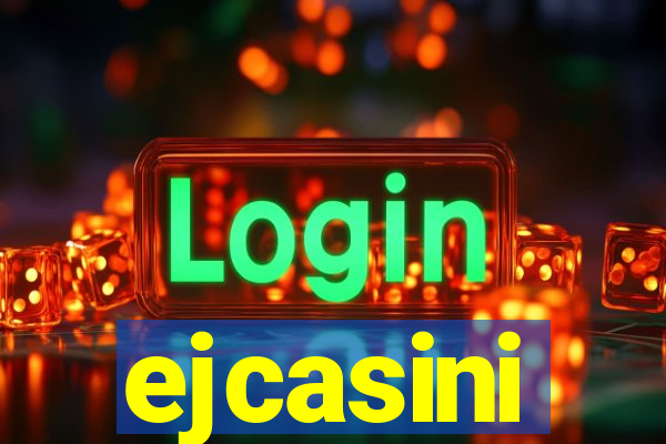 ejcasini