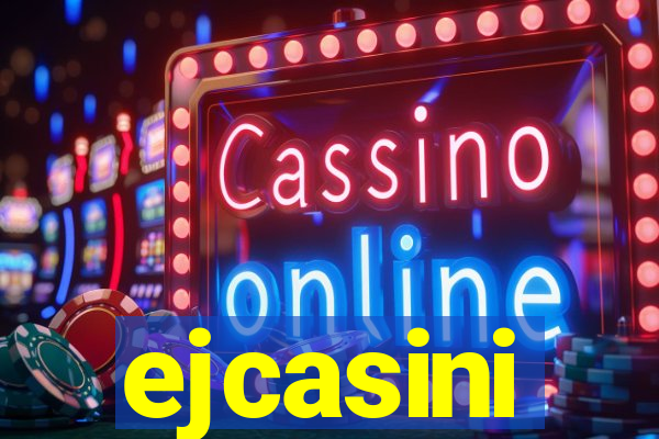ejcasini