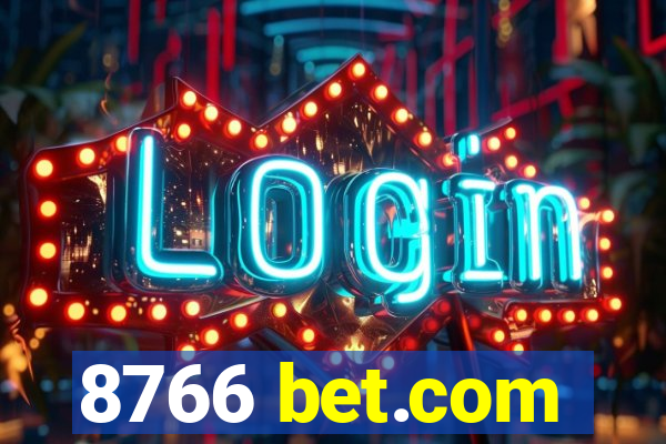 8766 bet.com