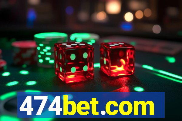 474bet.com