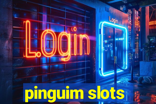 pinguim slots