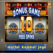 mortal kombat jogo de luta dinheiro infinito