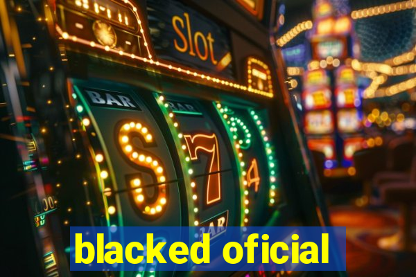 blacked oficial
