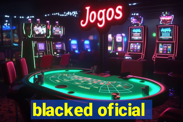blacked oficial