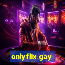 onlyflix gay