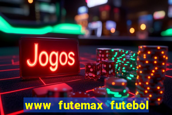 www futemax futebol ao vivo