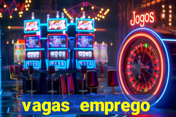 vagas emprego fazenda boa vista porto feliz