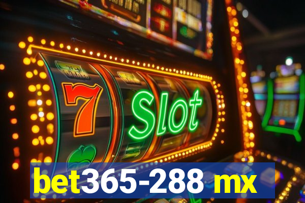 bet365-288 mx