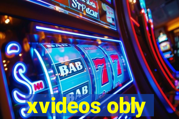 xvideos obly