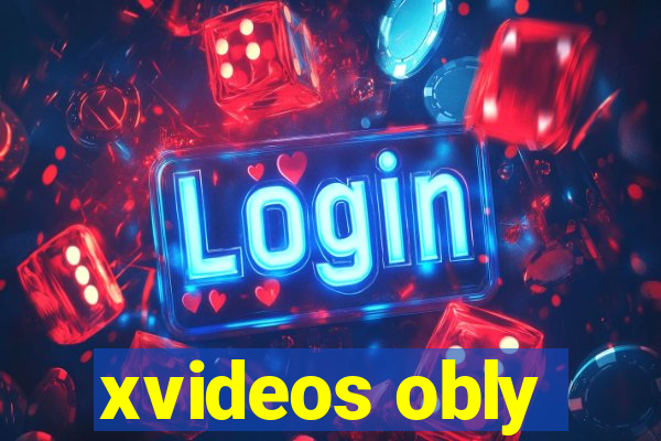 xvideos obly