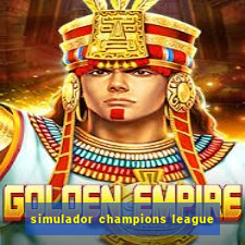 simulador champions league