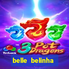 belle belinha privacy vazados
