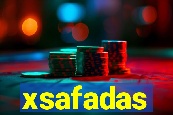 xsafadas