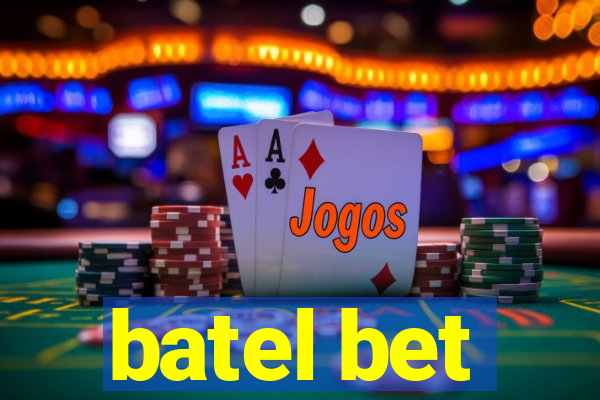 batel bet