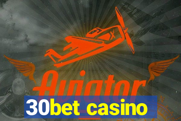 30bet casino