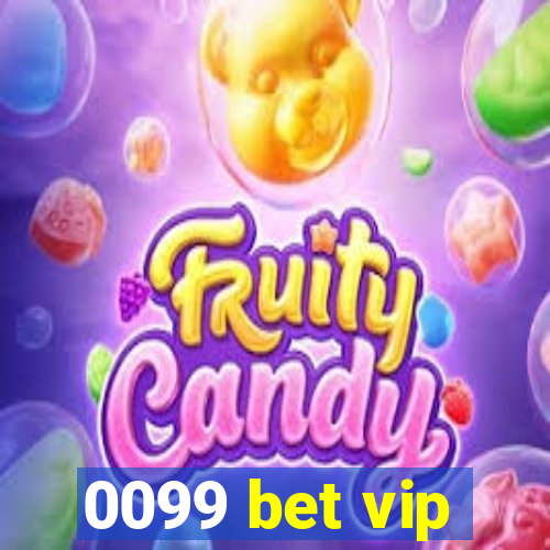 0099 bet vip