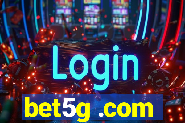 bet5g .com