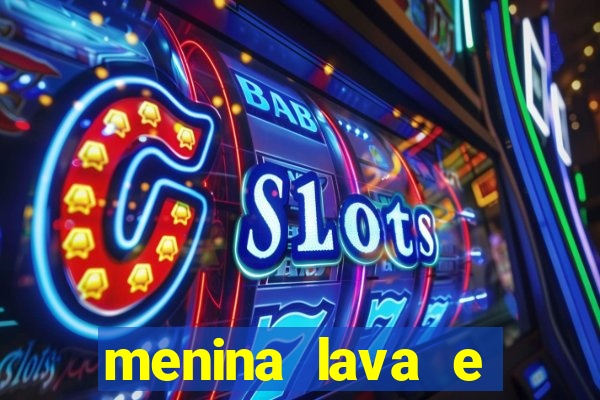 menina lava e menino gelo 360