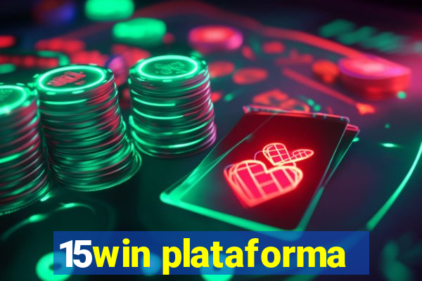 15win plataforma