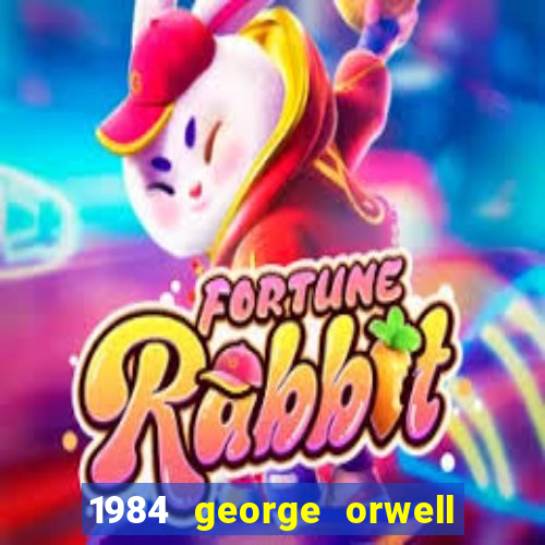 1984 george orwell pdf companhia das letras