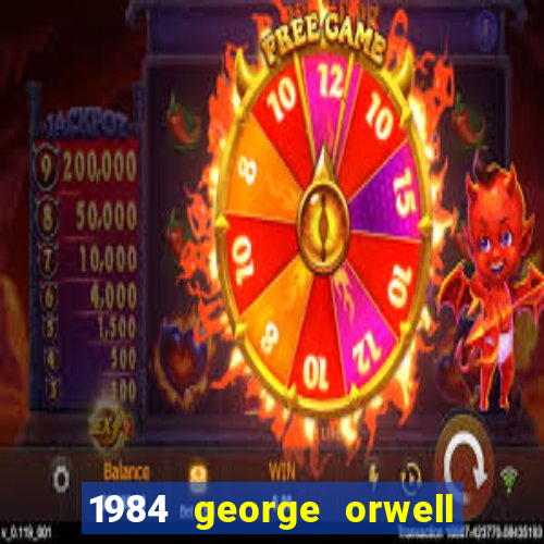 1984 george orwell pdf companhia das letras