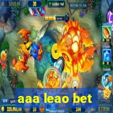 aaa leao bet
