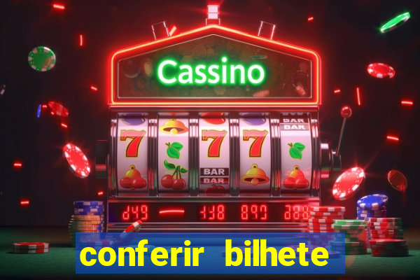 conferir bilhete rio de premios