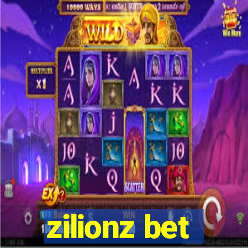 zilionz bet