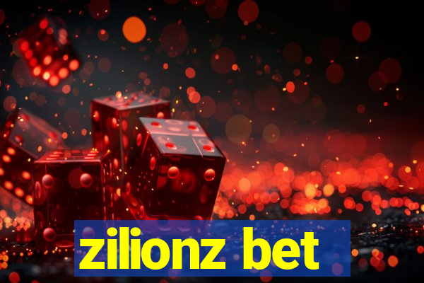 zilionz bet