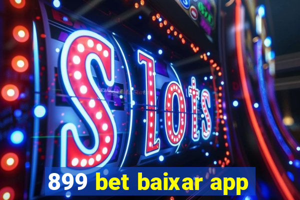 899 bet baixar app