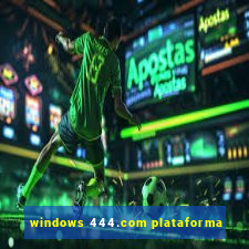 windows 444.com plataforma