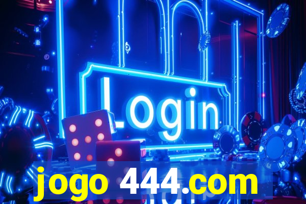 jogo 444.com
