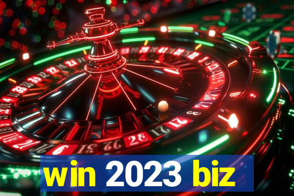win 2023 biz