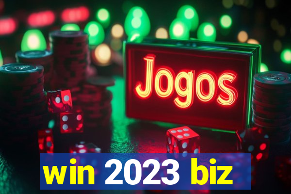 win 2023 biz