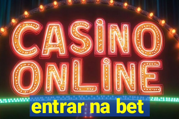 entrar na bet
