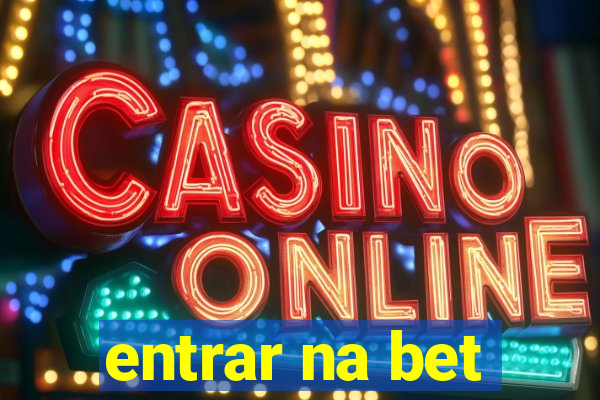 entrar na bet