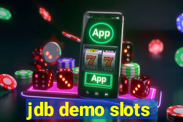 jdb demo slots