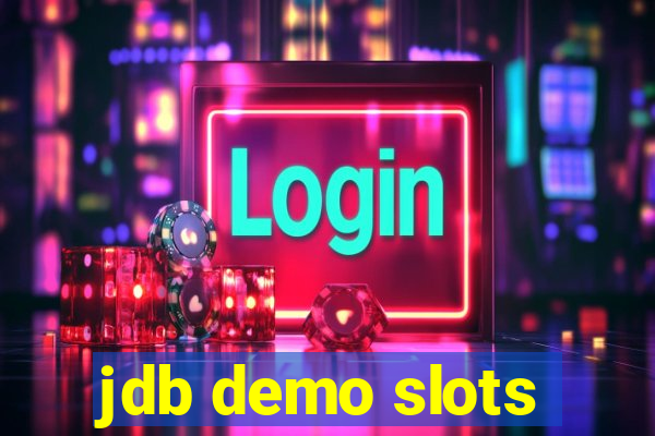 jdb demo slots