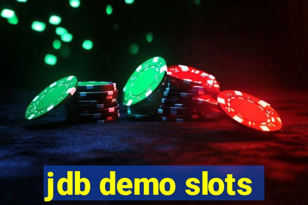 jdb demo slots