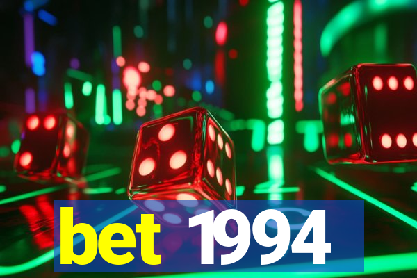 bet 1994