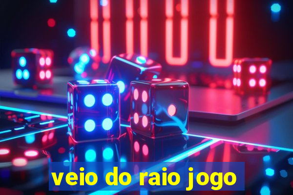 veio do raio jogo