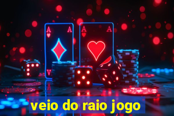 veio do raio jogo