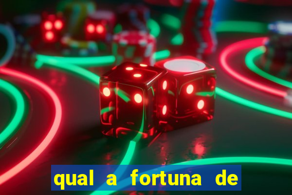 qual a fortuna de dado dolabella
