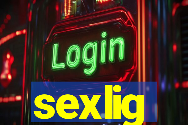 sexlig