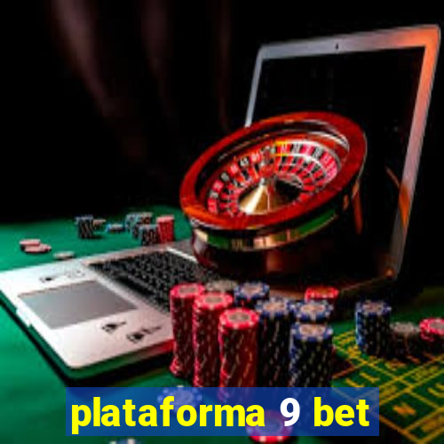 plataforma 9 bet