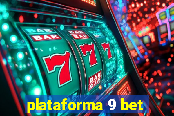 plataforma 9 bet