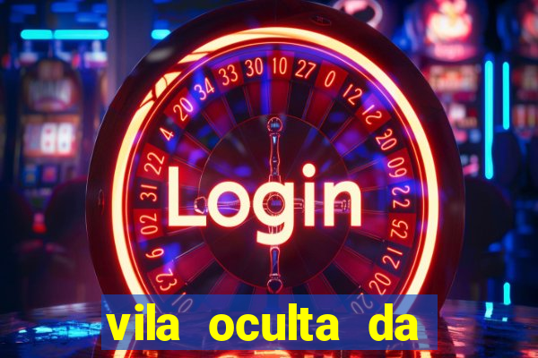vila oculta da folha telegram